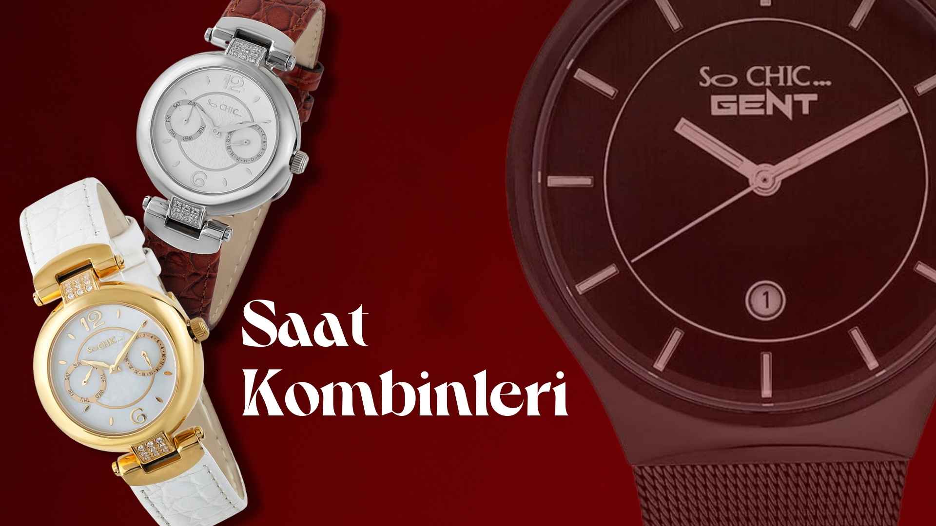 Tarzınızı Yansıtacak Saat Kombin Önerileri ile Şıklığınızı Artırın