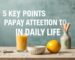 5 Key Points to Pay Attention to in Daily Life