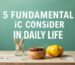 5 Fundamental Areas to Consider in Daily Life