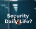 How Can We Improve Personal Security in Daily Life?